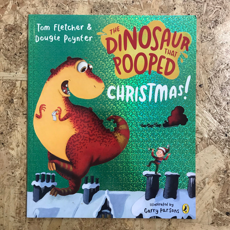The Dinosaur That Pooped Christmas | Tom Fletcher & Dougie Poynter