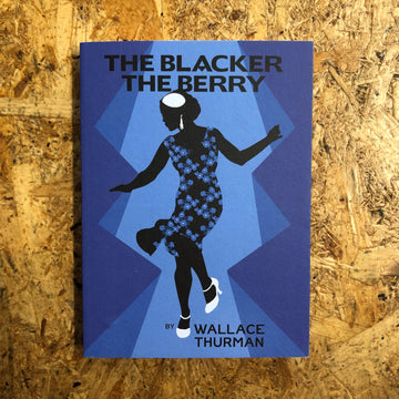 The Blacker The Berry | Wallace Thurman