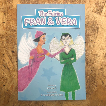 The Fairies, Fran & Vera | Mama G