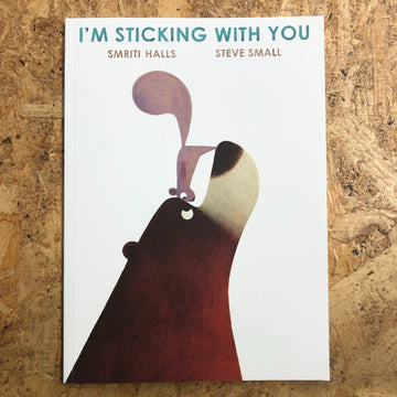 I’m Sticking With You | Smriti Halls