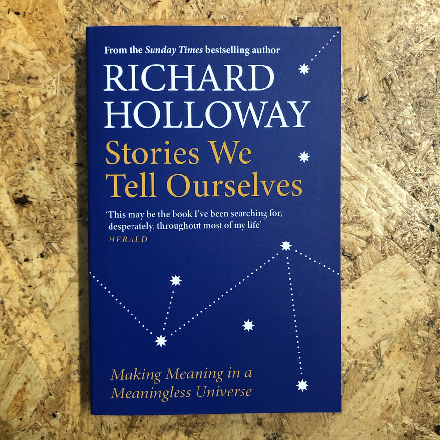 Stories We Tell Ourselves | Richard Holloway