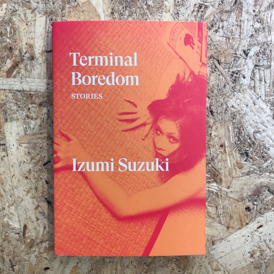 Terminal Boredom | Izumi Suzuki
