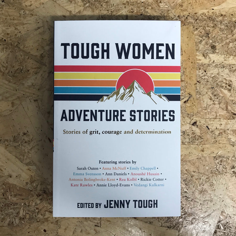 Tough Women Adventure Stories | Jenny Tough