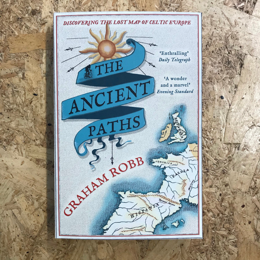 The Ancient Paths | Graham Robb