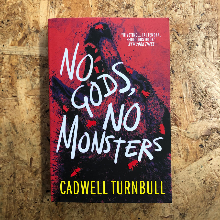 No Gods, No Monsters | Cadwell Turnbull