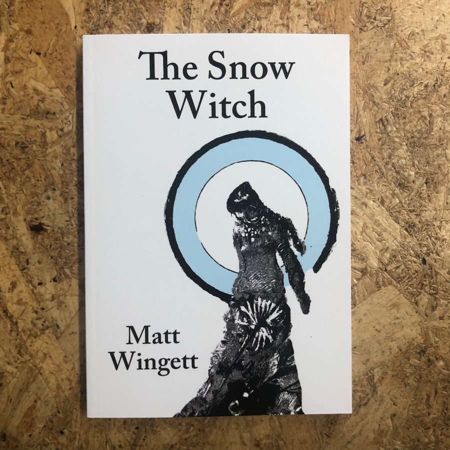 The Snow Witch | Matt Wingett