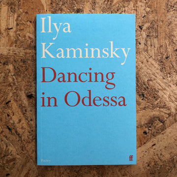 Dancing In Odessa | Ilya Kaminsky