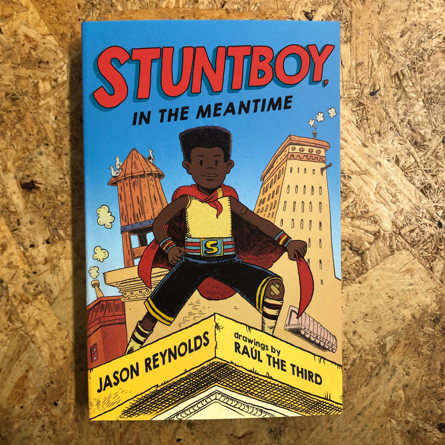 Stuntboy, In The Meantime | Jason Reynolds