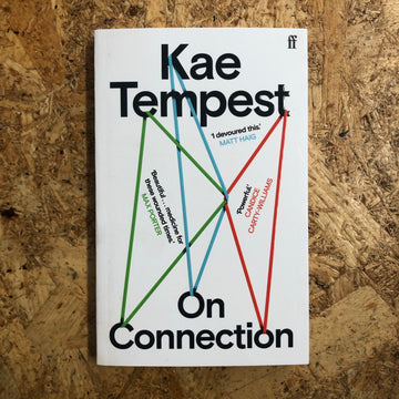 On Connection | Kae Tempest