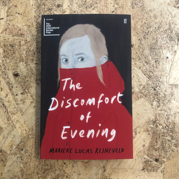 The Discomfort Of Evening | Marieke Lucas Rijneveld