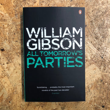 All Tomorrow’s Parties | William Gibson