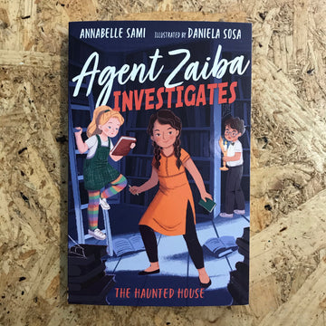 Agent Zaiba Investigates... The Haunted House | Annabelle Sami