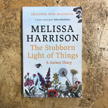 The Stubborn Light Of Things | Melissa Harrison