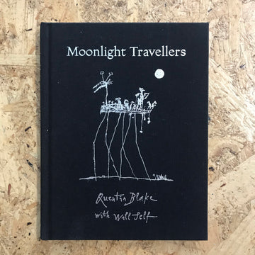 Moonlight Travellers | Quentin Blake