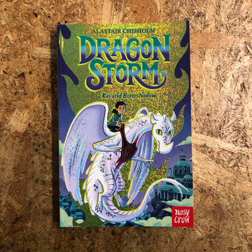 Dragon Storm: Kai And Boneshadow | Alastair Chisholm