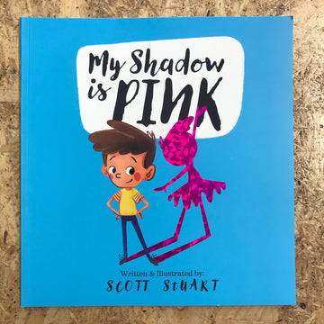 My Shadow Is Pink | Scott Stuart