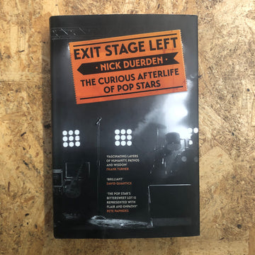 Exit Stage Left | Nick Duerden