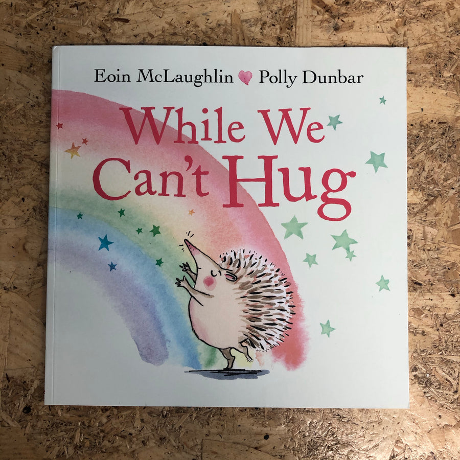 While We Can’t Hug | Eoin McLaughlin