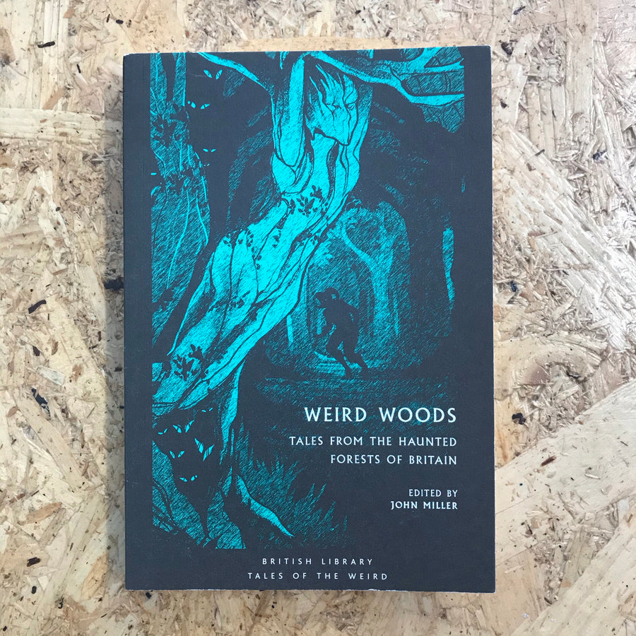 Weird Woods | John Miller