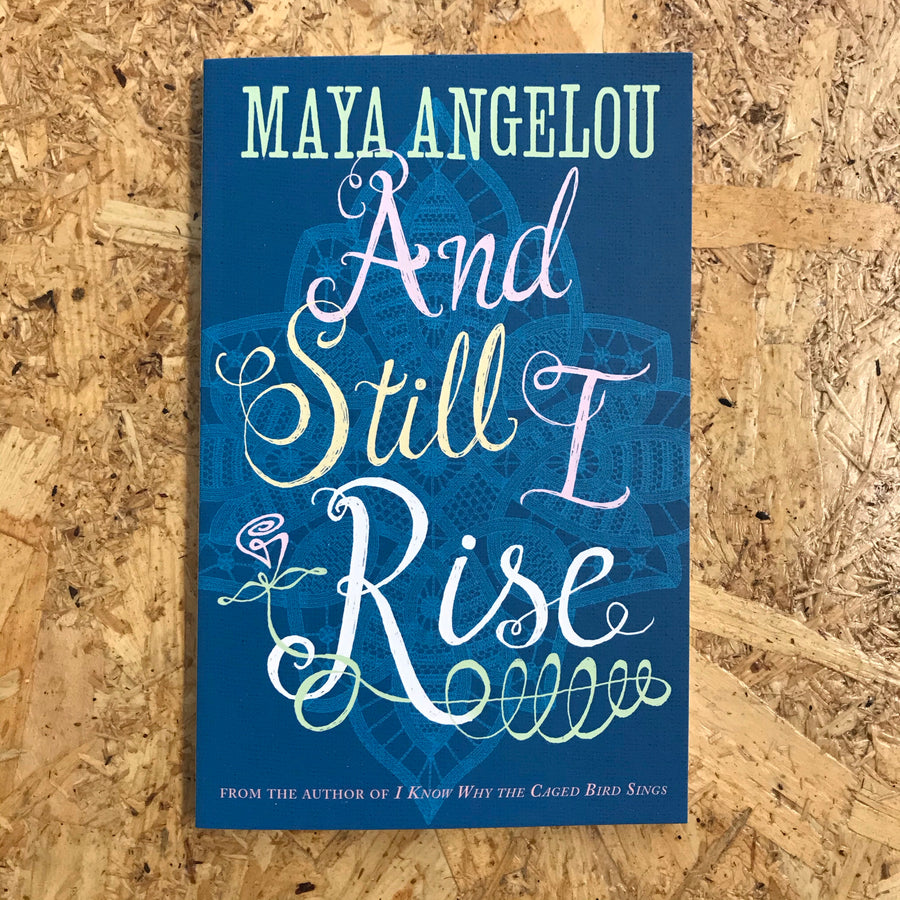 And Still I Rise | Maya Angelou