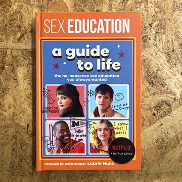 Sex Education: A Guide To Life | Laurie Nunn