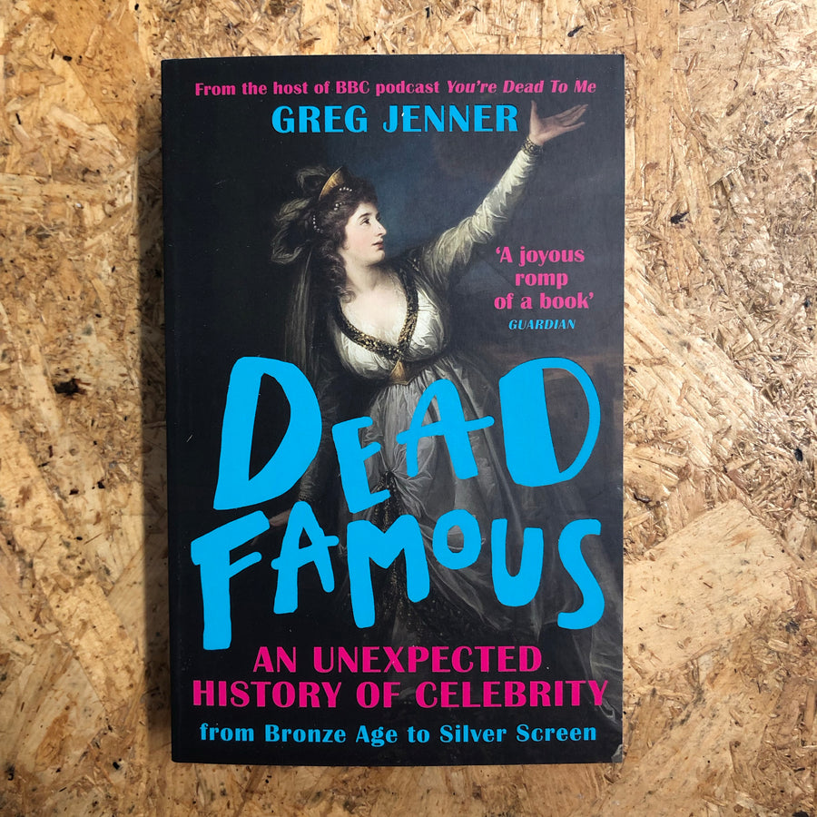 Dead Famous | Greg Jenner