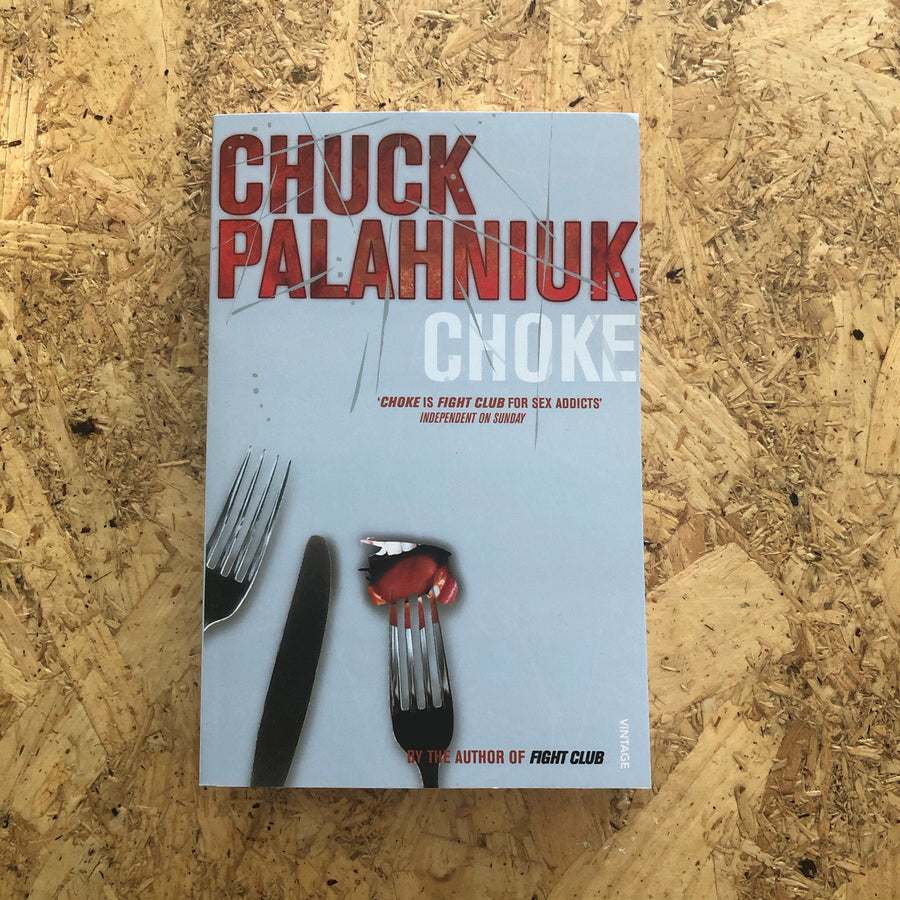 Choke | Chuck Palahniuk
