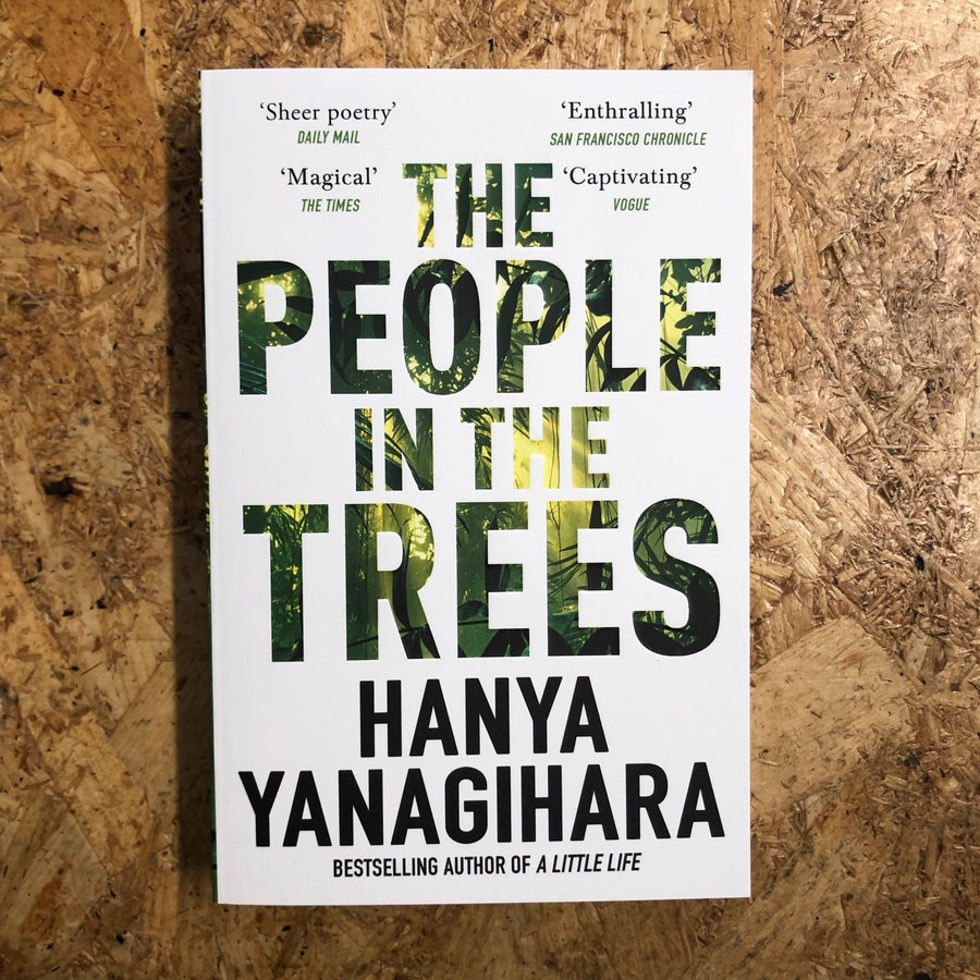 The People In The Trees | Hanya Yanagihara