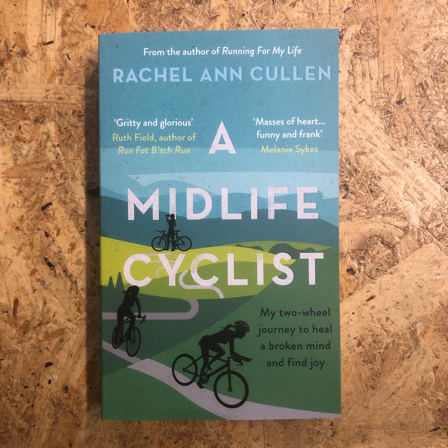 A Midlife Cyclist | Rachel Ann Cullen