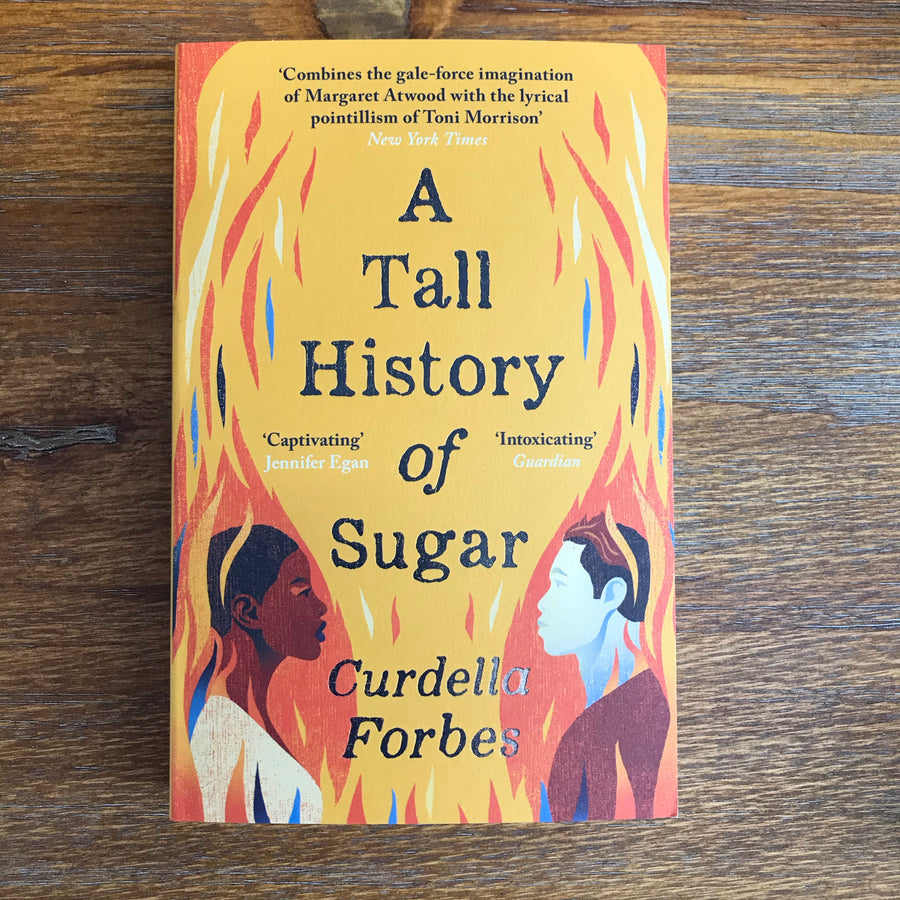 A Tall History Of Sugar | Curdella Forbes