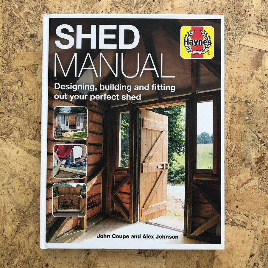 Haynes Shed Manual | John Coupe & Alex Johnson