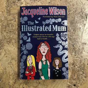 The Illustrated Mum | Jacqueline Wilson