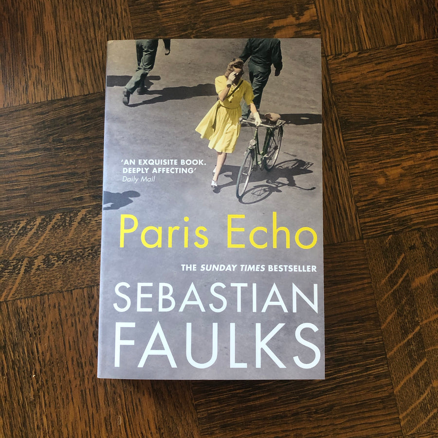 Paris Echo | Sebastian Faulks