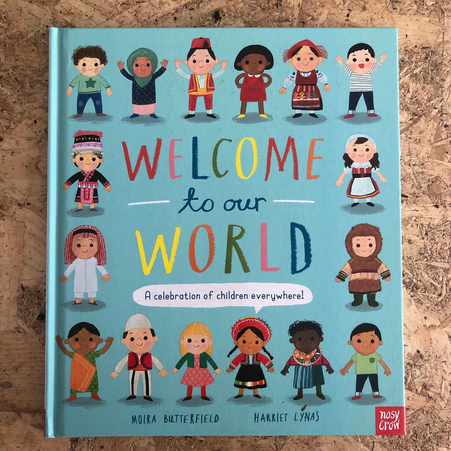 Welcome To Our World | Moira Butterfield