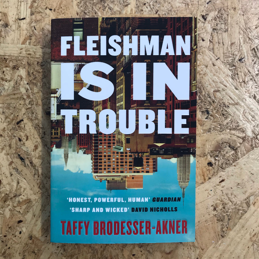 Fleishman Is In Trouble | Taffy Brodesser-Akner