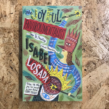The Joyful Environmentalist | Isabel Losada