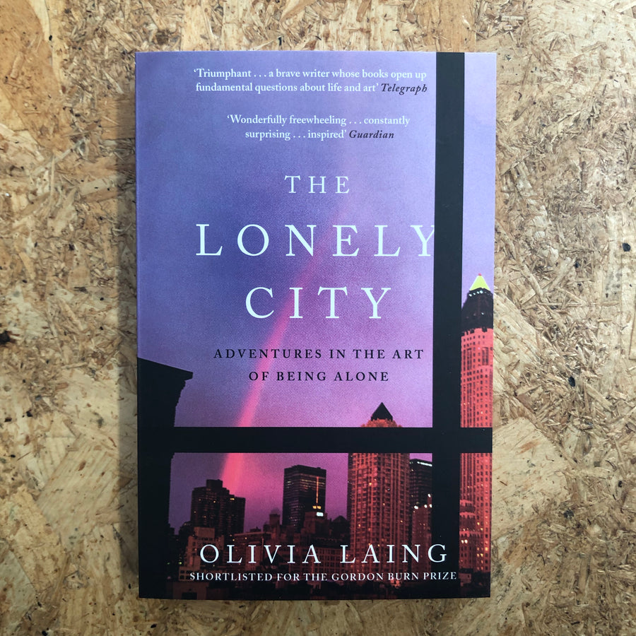 The Lonely City | Olivia Laing