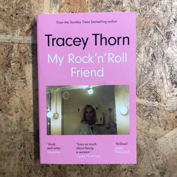 My Rock ‘n’ Roll Friend | Tracey Thorn