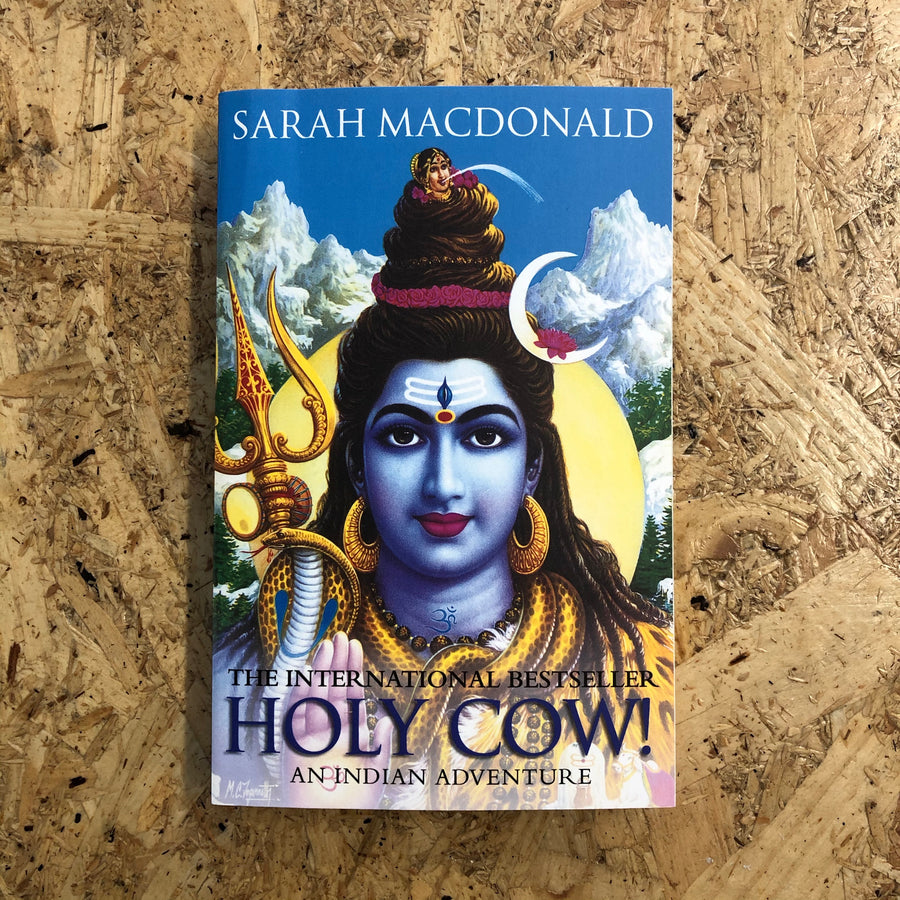 Holy Cow! An Indian Adventure | Sarah MacDonald