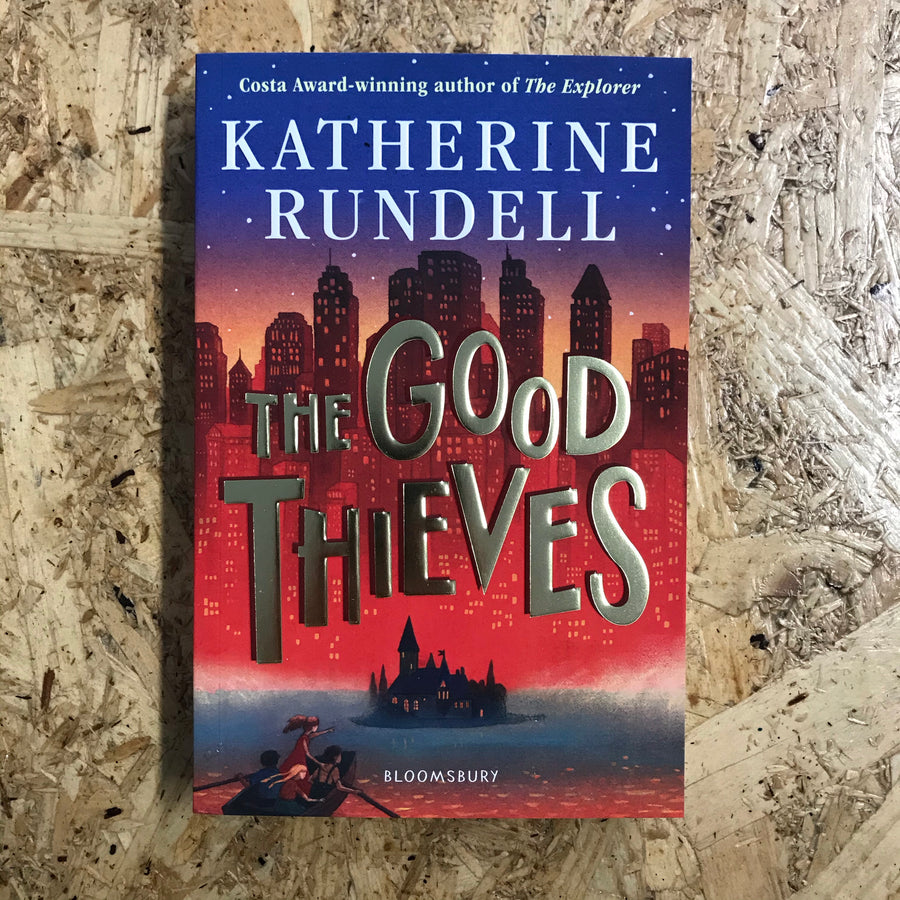 The Good Thieves | Katherine Rundell