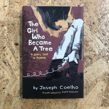 The Girl Who Became A Tree | Joseph Coelho