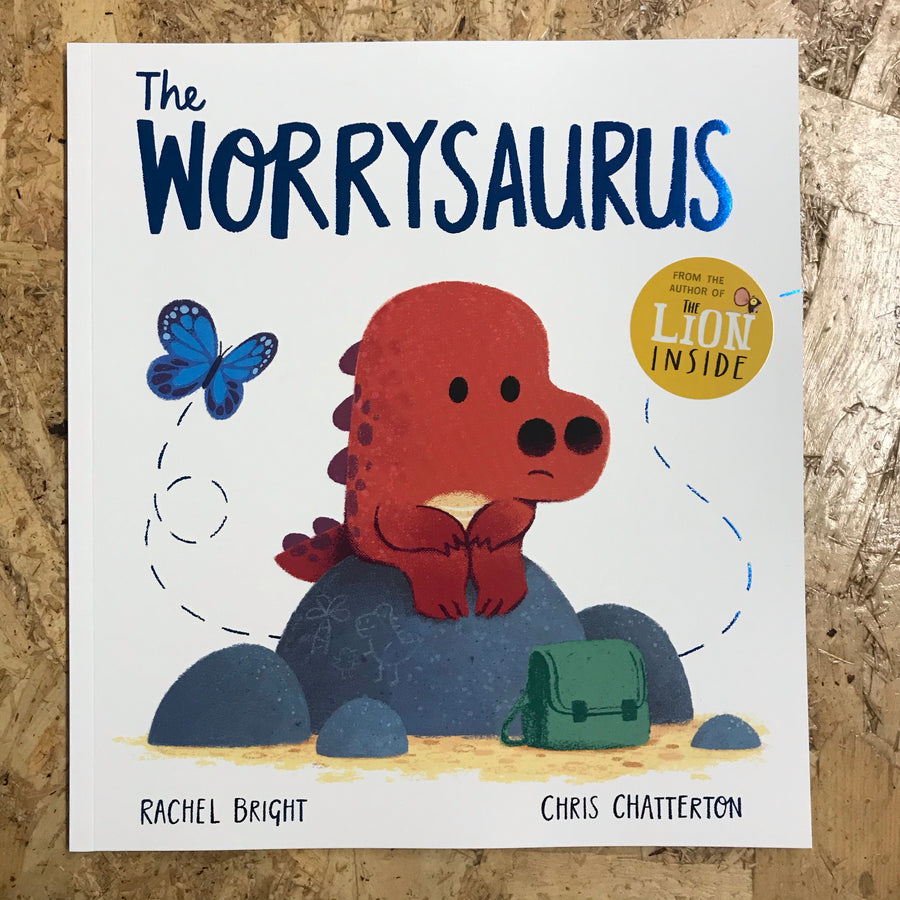 The Worrysaurus | Rachel Bright