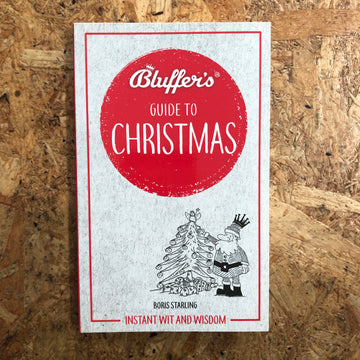 Bluffer’s Guide To Christmas | Boris Starling