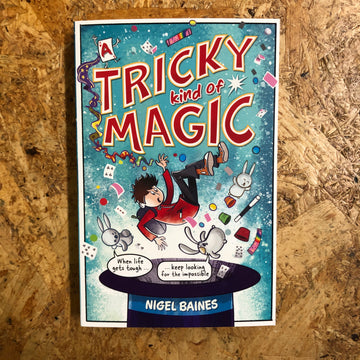 A Tricky Kind Of Magic | Nigel Baines