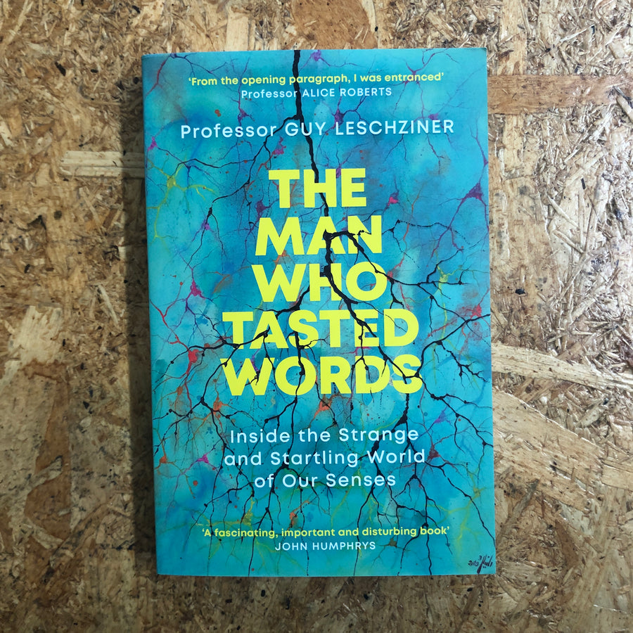 The Man Who Tasted Words | Guy Leschziner