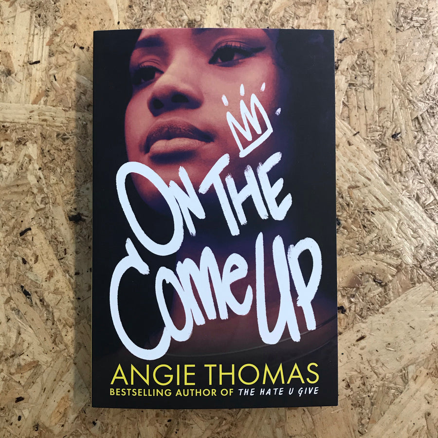 On The Come Up | Angie Thomas