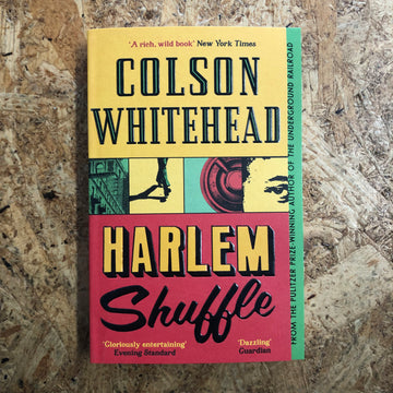Harlem Shuffle | Colson Whitehead