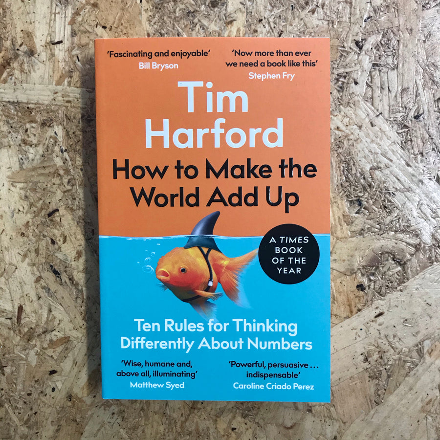 How To Make The World Add Up | Tim Harford