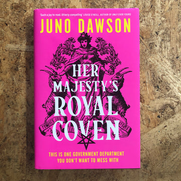Her Majesty’s Royal Coven | Juno Dawson