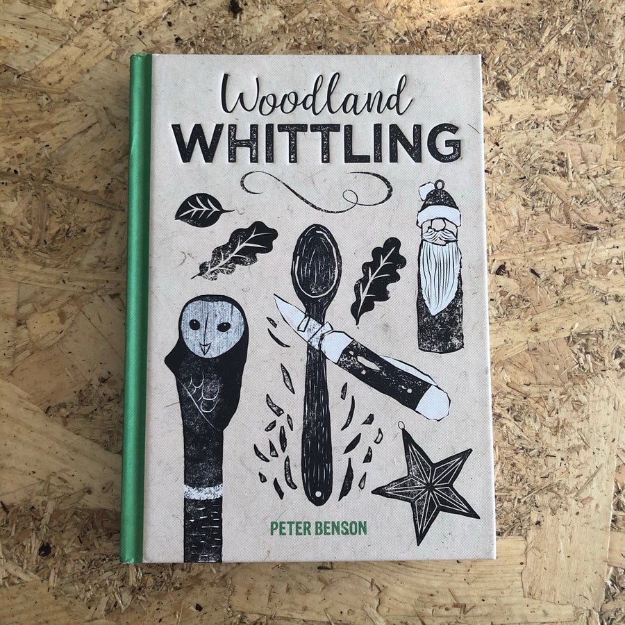 Woodland Whittling | Peter Benson